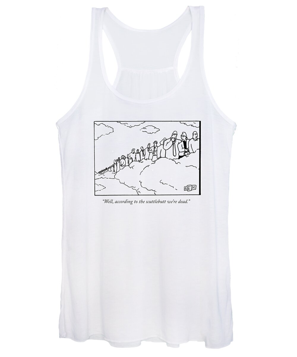 Heaven Women's Tank Top featuring the drawing Well, According To The Scuttlebutt We're Dead by Bruce Eric Kaplan