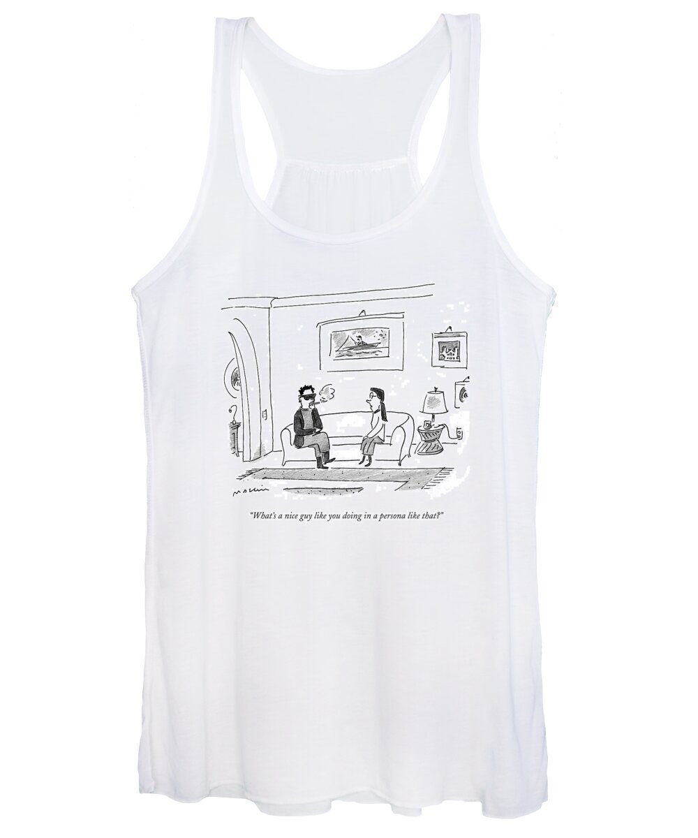 Dating Women's Tank Top featuring the drawing What's A Nice Guy Like You Doing In A Persona by Michael Maslin