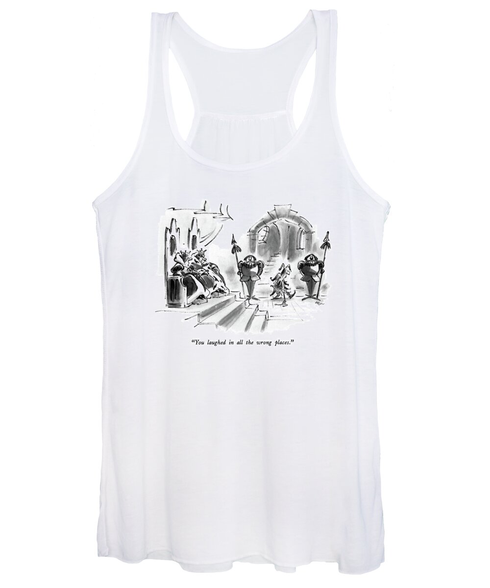 

 Queen To King As Jester Skulks Away. 
Royalty Women's Tank Top featuring the drawing You Laughed In All The Wrong Places by Lee Lorenz