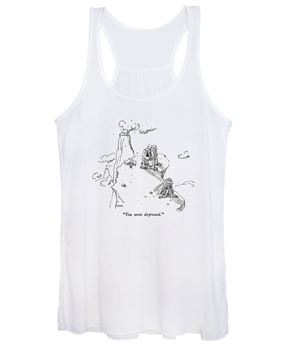 

 Caveman Says This To Cavewoman. 
Psychology Women's Tank Top featuring the drawing You Seem Depressed by George Booth