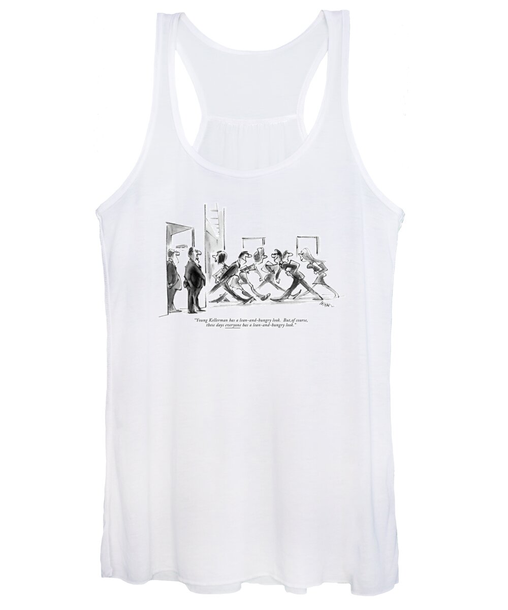 
(one Business Executive To Another As They Observe Lean Employees Racing By Eachother.) Fitness Women's Tank Top featuring the drawing Young Kellerman Has A Lean-and-hungry Look. But by Lee Lorenz