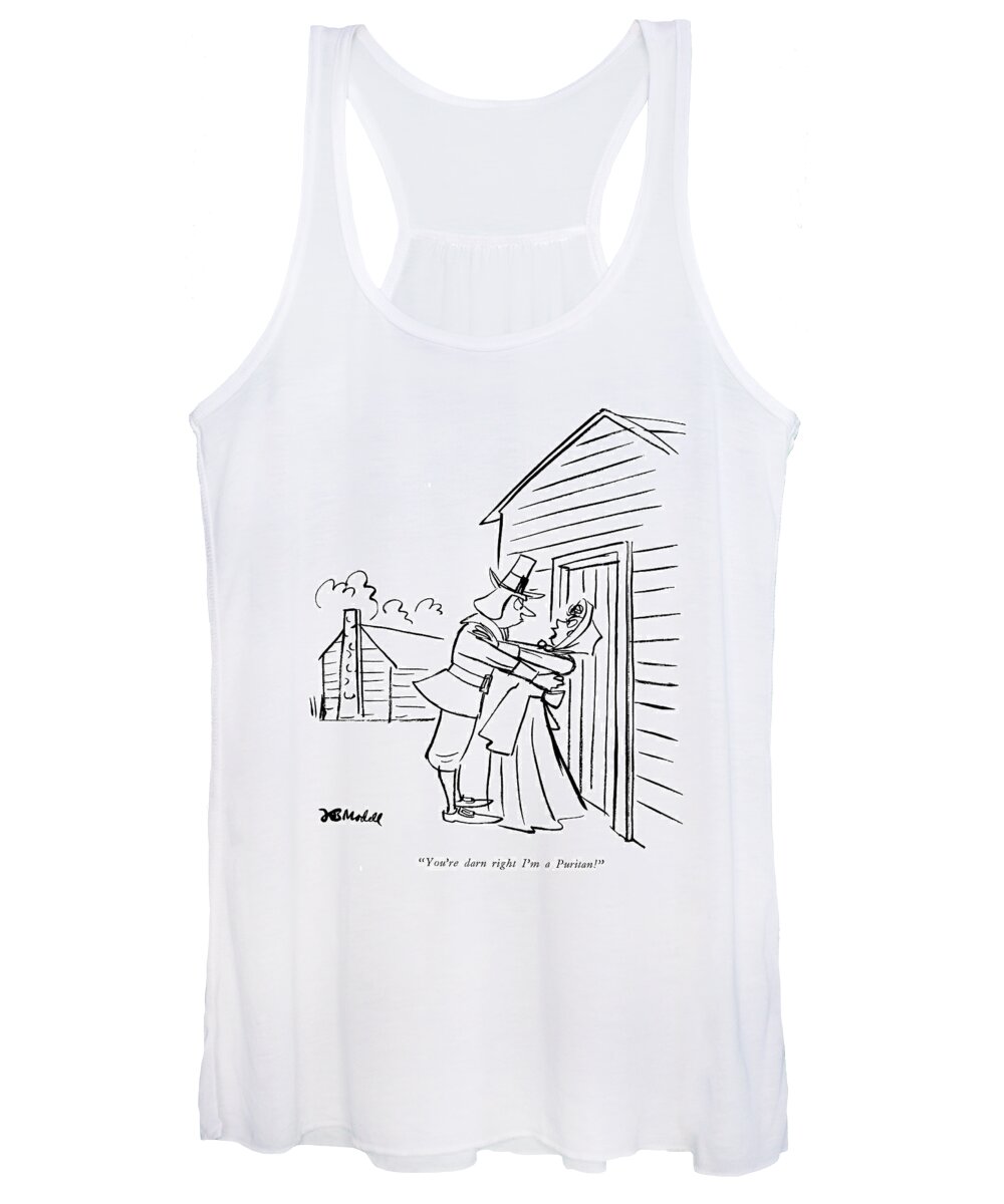 Relationships Women's Tank Top featuring the drawing You're Darn Right I'm A Puritan! by Frank Modell