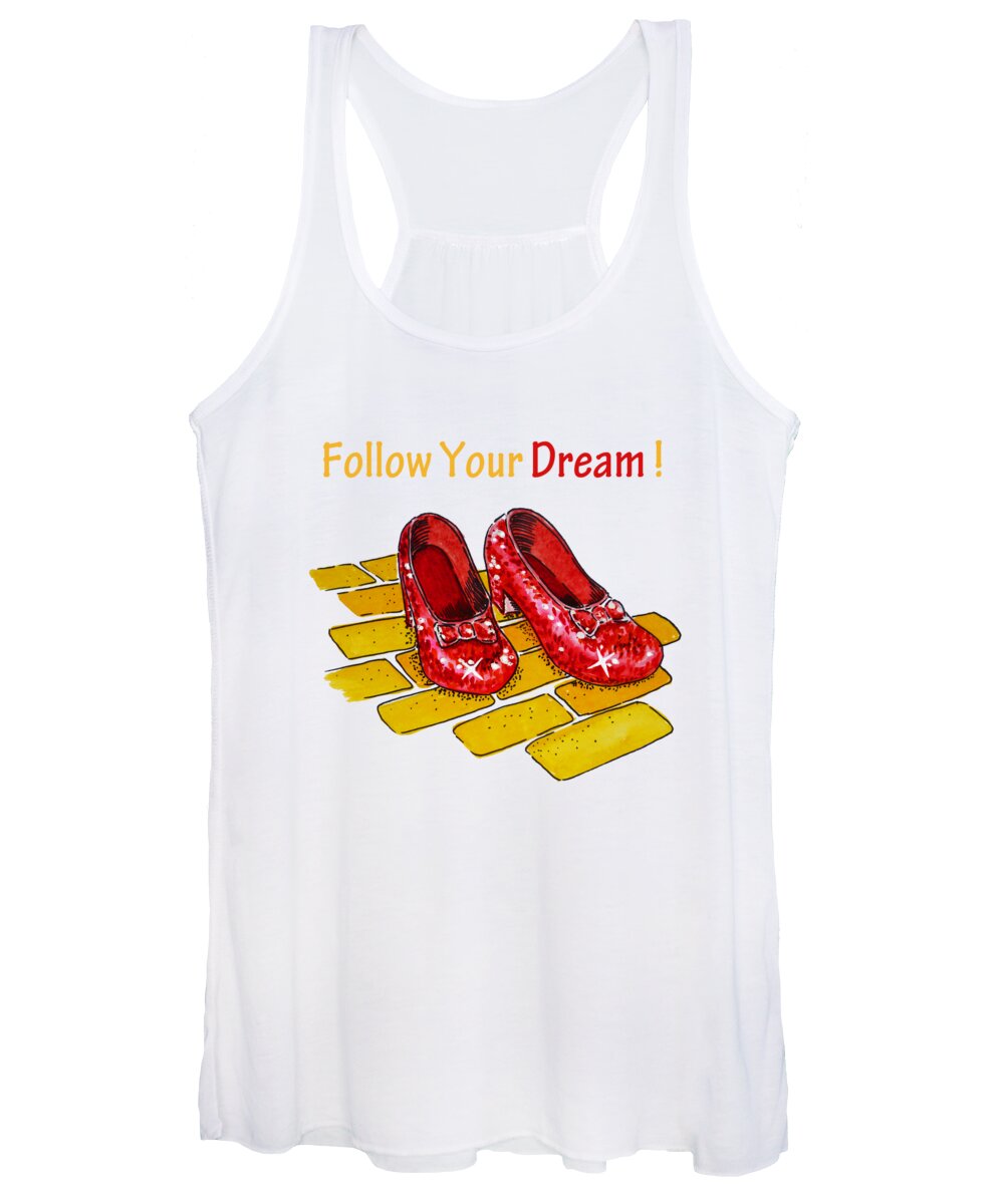 Wizard Of Oz Women's Tank Top featuring the painting Follow Your Dream Ruby Slippers Wizard Of Oz by Irina Sztukowski