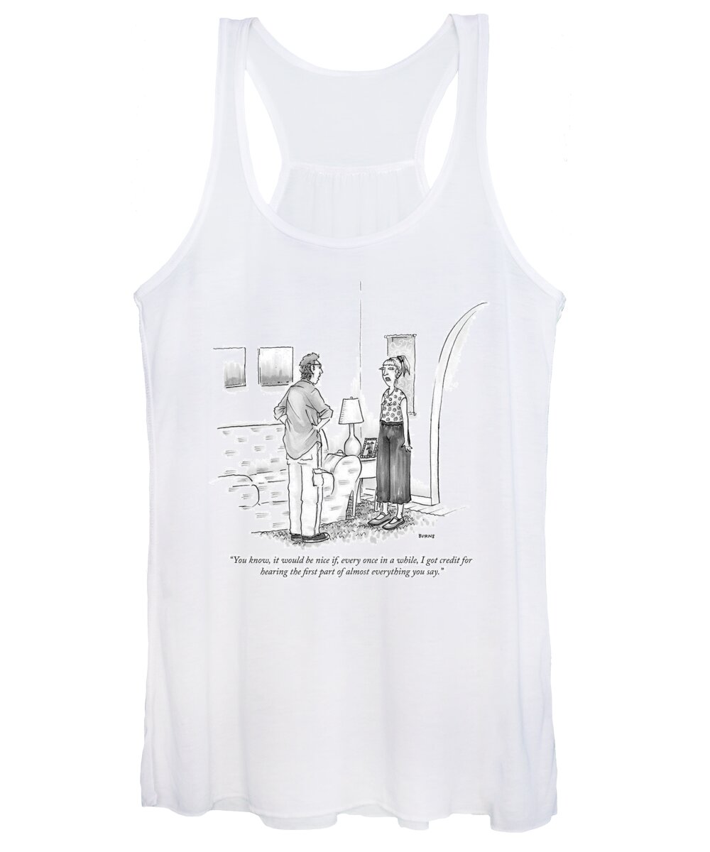 you Know Women's Tank Top featuring the drawing Hearing the first part of almost everything you say by Teresa Burns Parkhurst