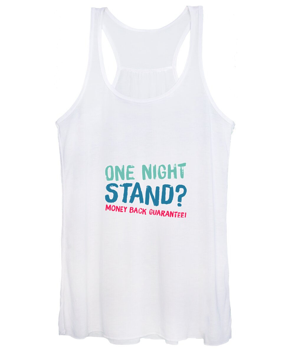 One Women's Tank Top featuring the digital art One Night Stand, Money Back Guarantee by Esoterica Art Agency