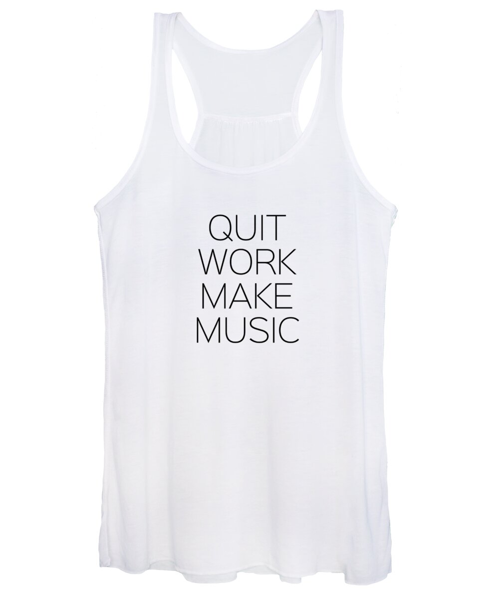 Work Women's Tank Top featuring the photograph Quit work make music by Andrea Anderegg