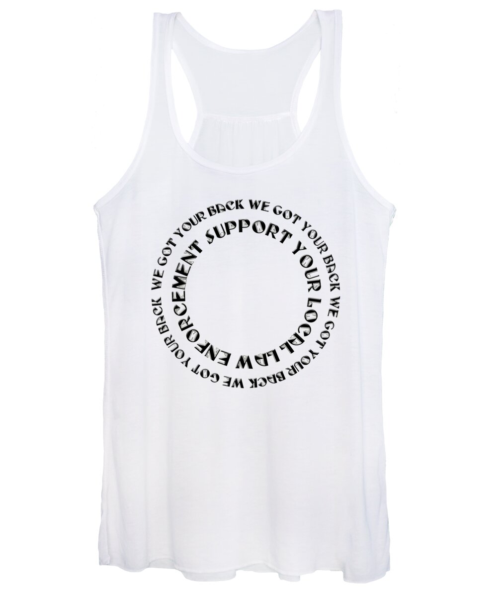 Andee Design Law Enforcement Women's Tank Top featuring the digital art Support Your Local Law Enforcement by Andee Design