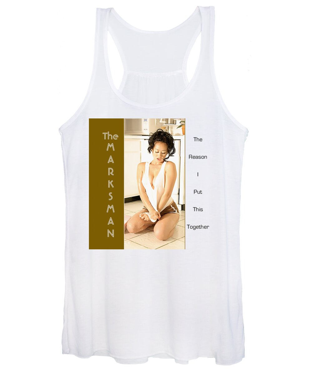 Music Women's Tank Top featuring the digital art The Marksman - The Reason I Put This Together by Mark Baranowski