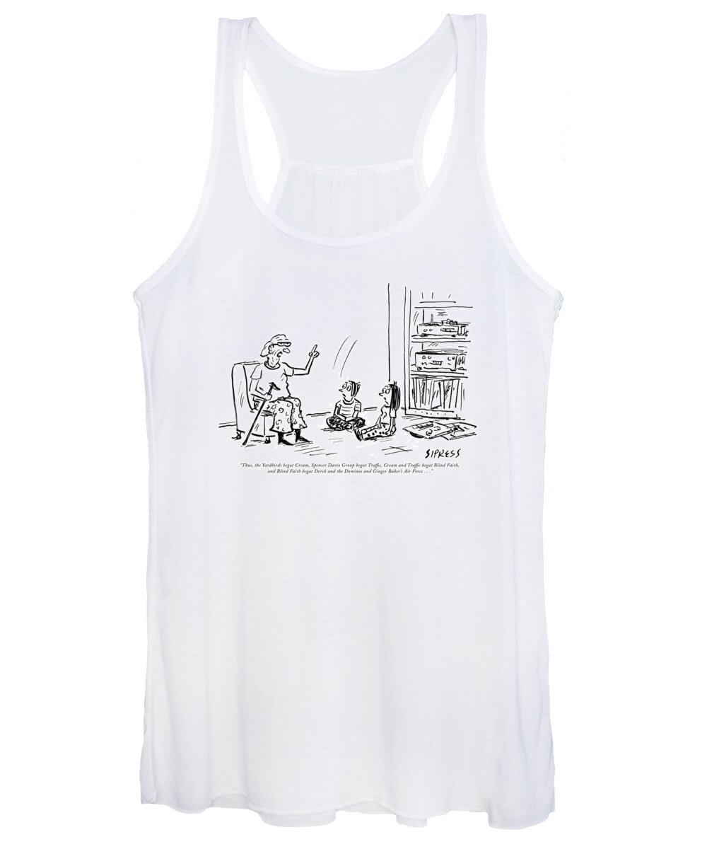thus Women's Tank Top featuring the drawing Thus the Yardbirds begat Cream by David Sipress