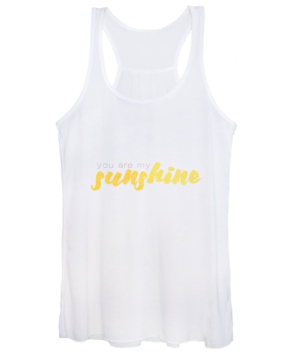 You Are My Sunshine Women's Tank Top featuring the digital art You are my sunshine by Laura Kinker