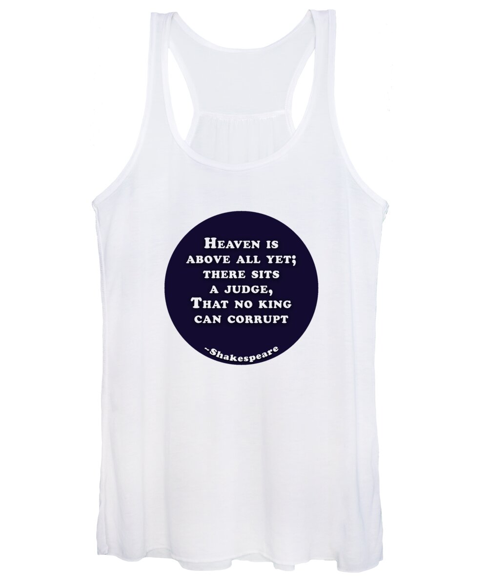 Heaven Women's Tank Top featuring the digital art Heaven is above all #shakespeare #shakespearequote #1 by TintoDesigns