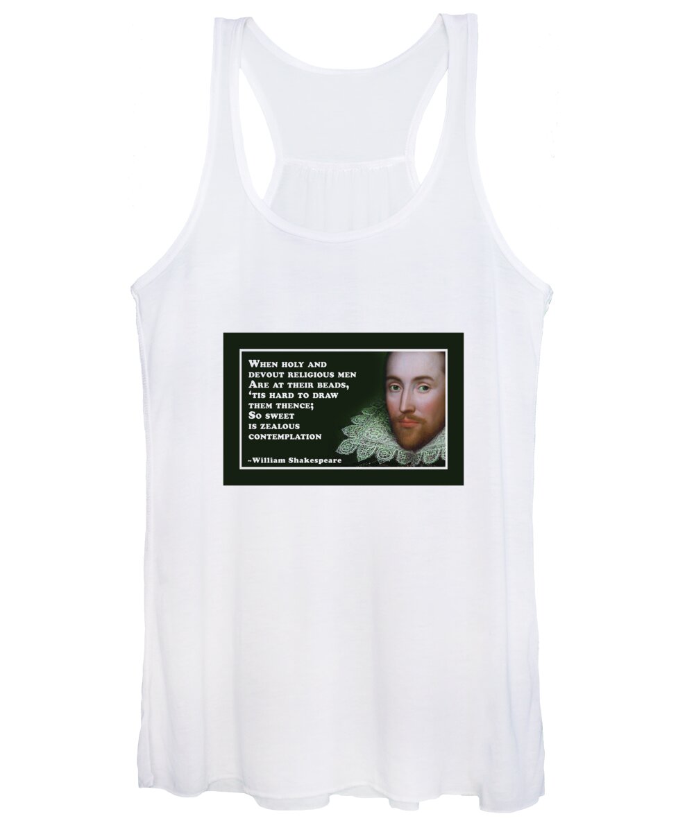 When Women's Tank Top featuring the digital art When holy and devout religious men #shakespeare #shakespearequote #9 by TintoDesigns