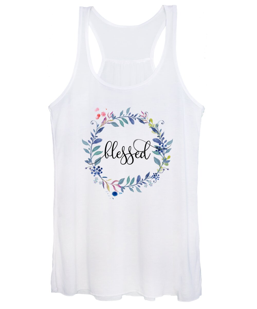 Christian Women's Tank Top featuring the painting Christian Bible Verse Quote Floral Typography - Blessed by Wall Art Prints
