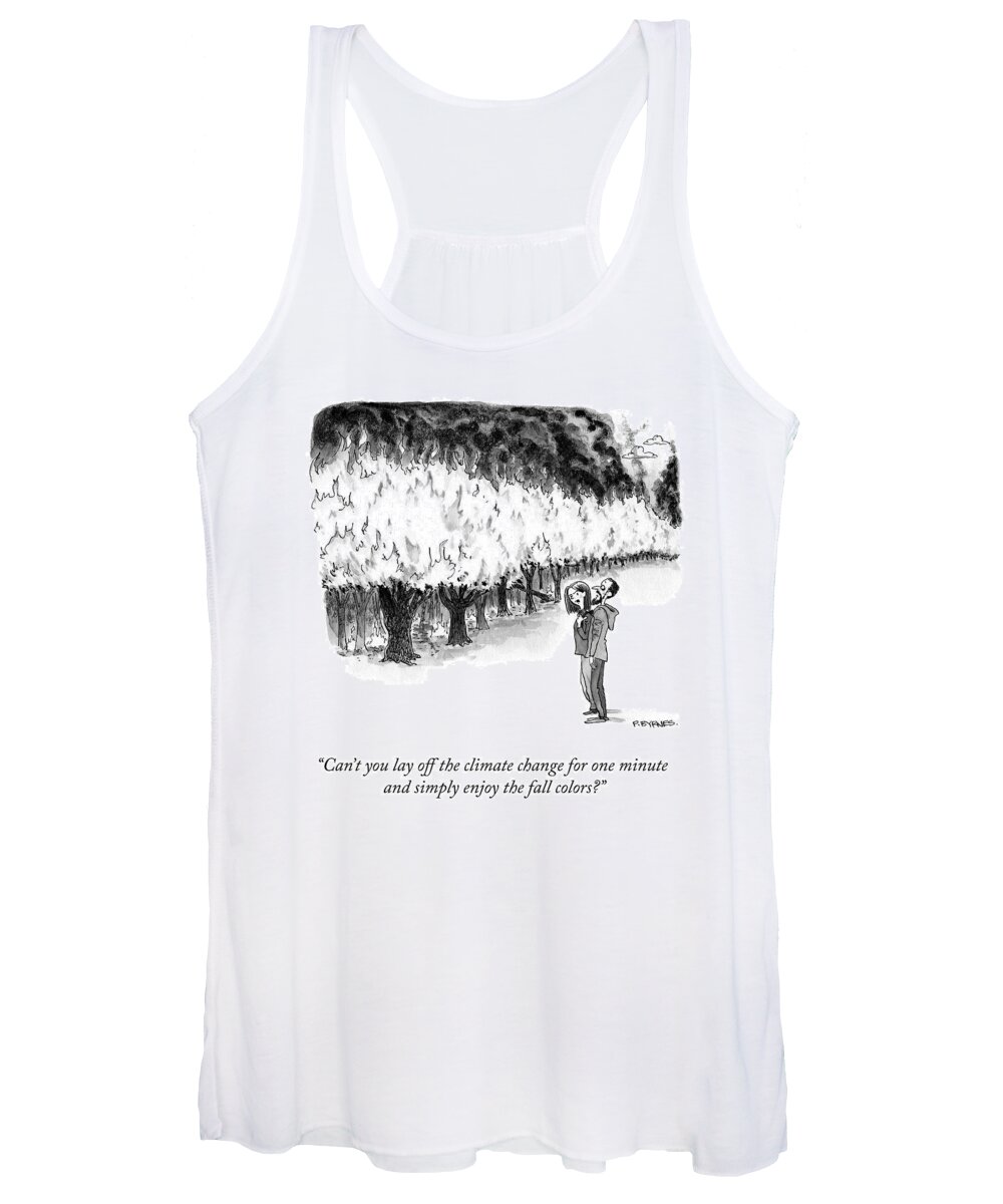 Can't You Lay Off The Climate Change For One Minute And Simply Enjoy The Fall Colors? Women's Tank Top featuring the drawing Enjoy the Fall Colors by Pat Byrnes