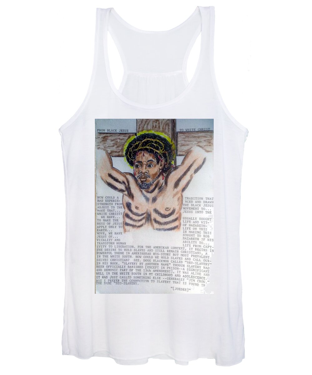 Black Art Women's Tank Top featuring the drawing From Black Jesus two white Christ by Joedee