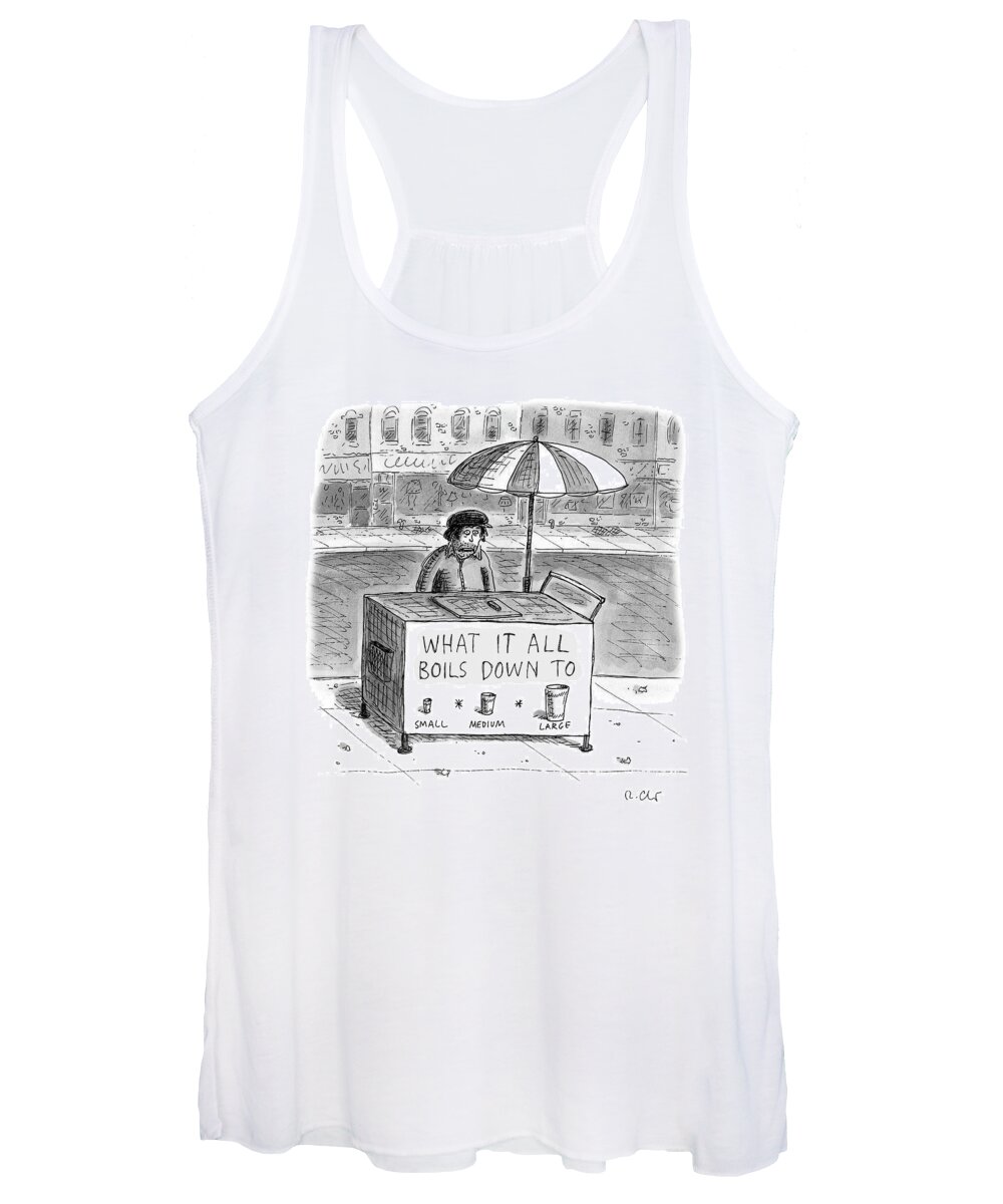 Captionless Women's Tank Top featuring the drawing What It All Boils Down To by Roz Chast