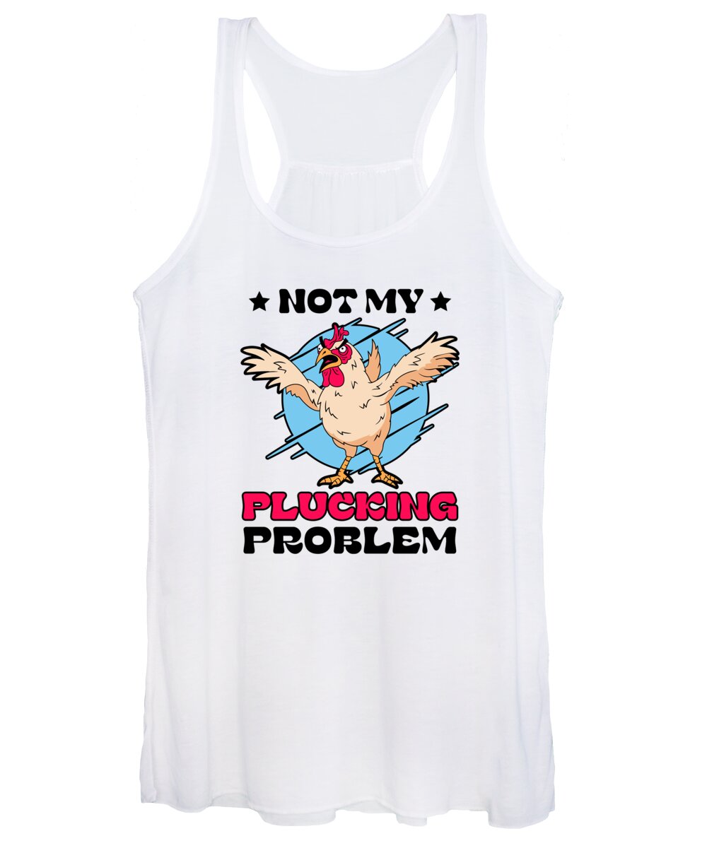 Chicken Women's Tank Top featuring the digital art Chicken Mean Pet Plucking Angry Farm Animal #4 by Toms Tee Store