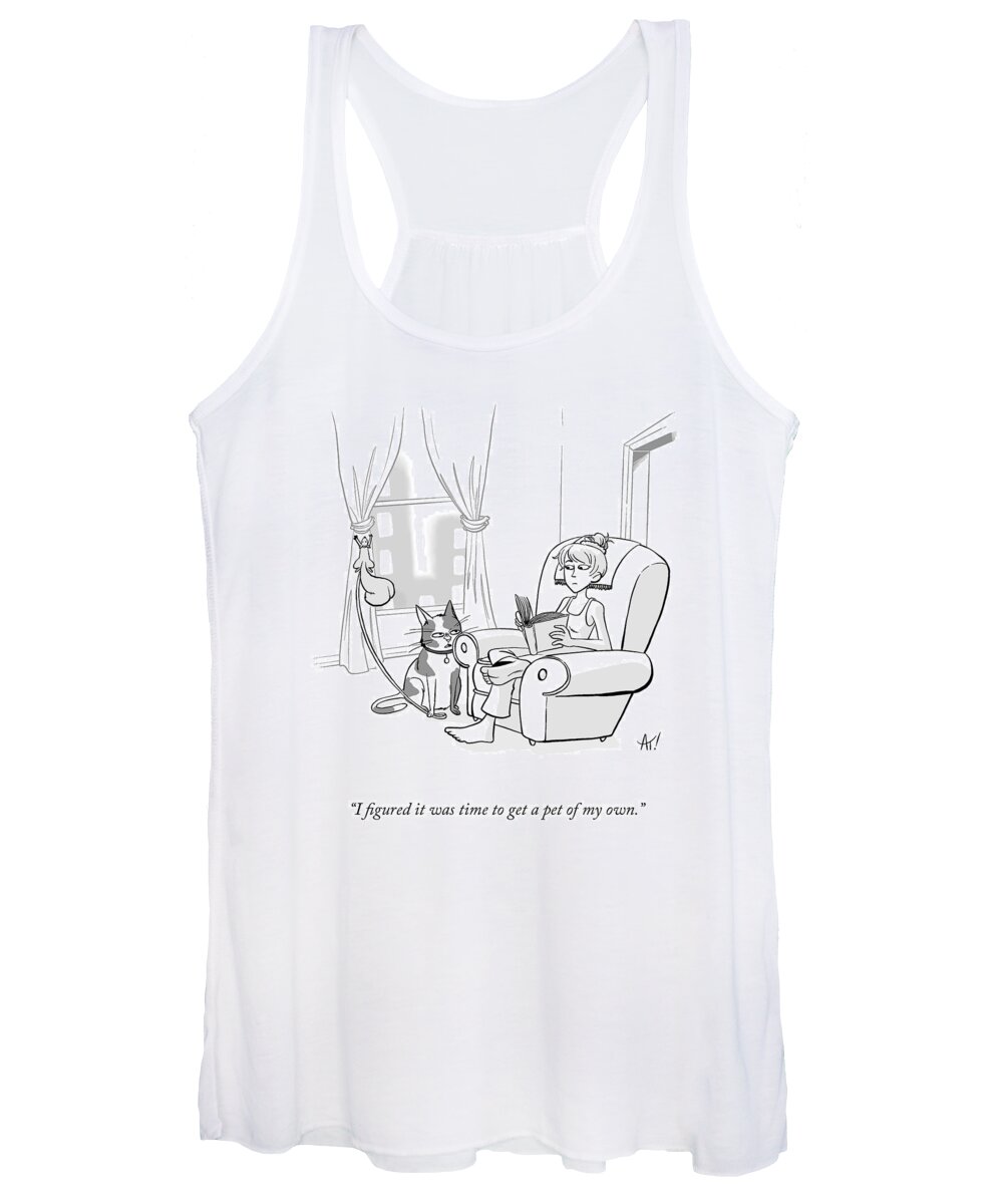 I Figured It Was Time To Get A Pet Of My Own. Cat Women's Tank Top featuring the drawing A Pet Of My Own by Akeem Roberts