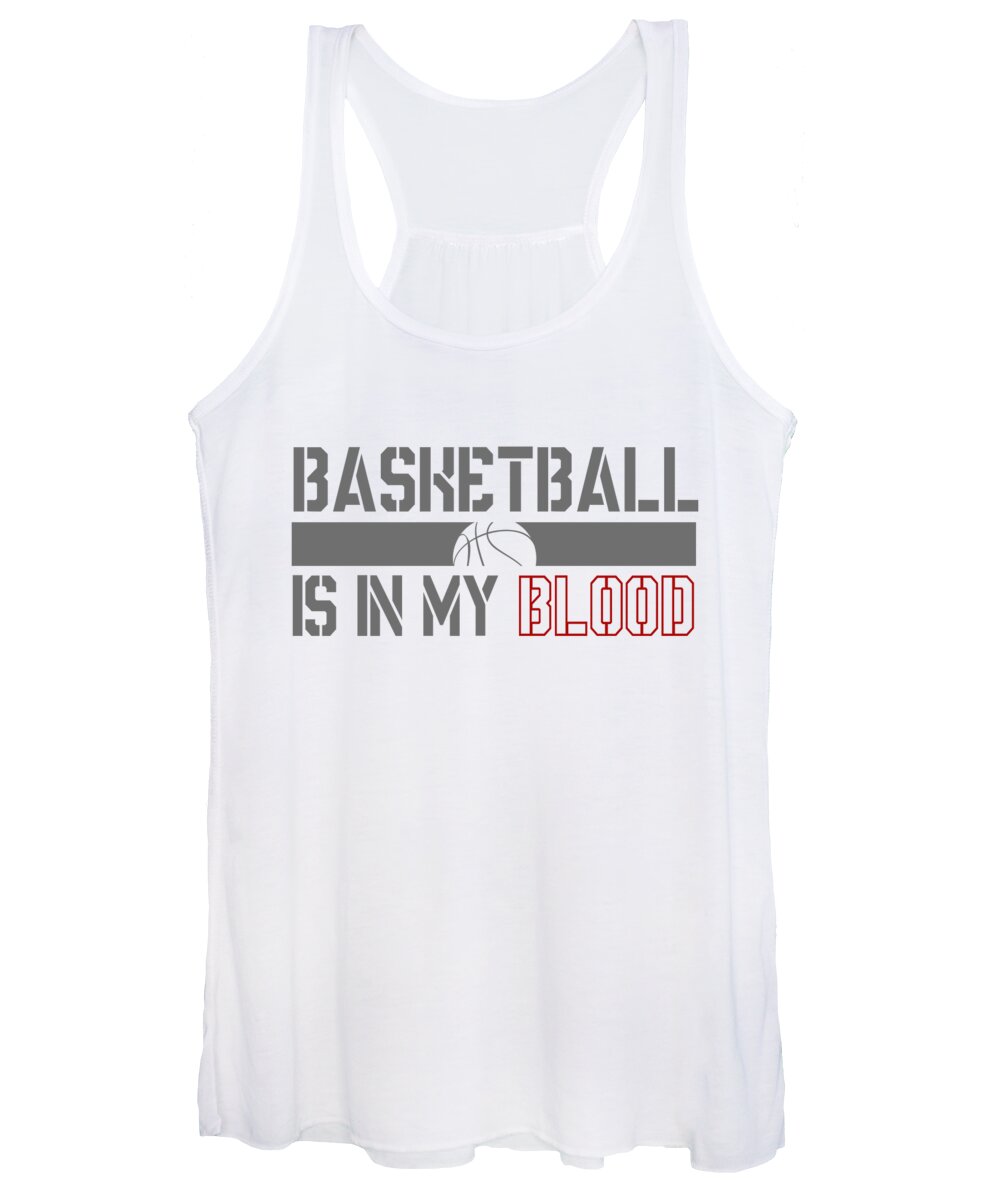 Athlete Women's Tank Top featuring the digital art Basketball Is In My Blood by Jacob Zelazny
