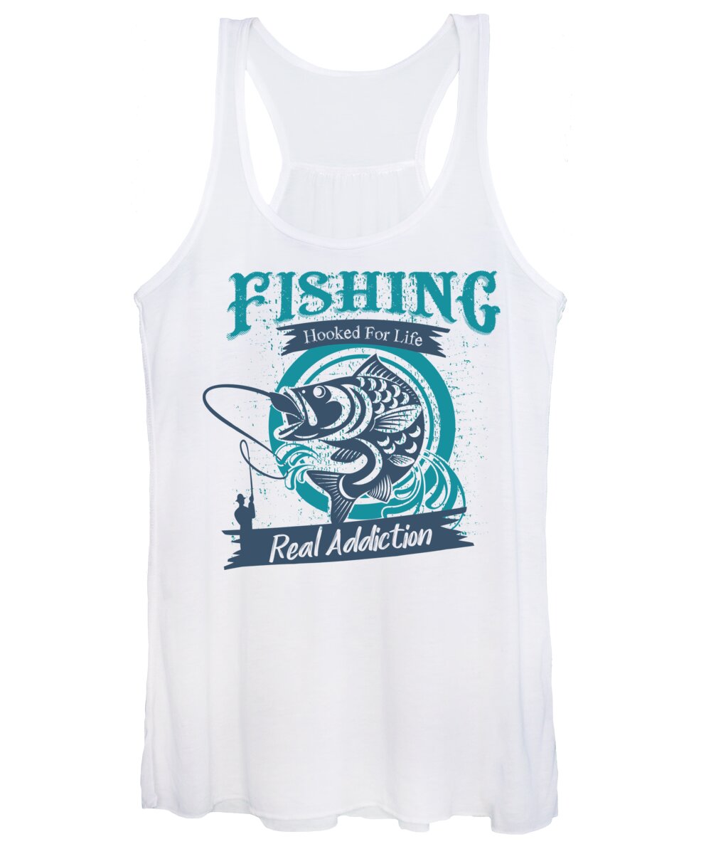 Fishing Hooked For Life Real Addiction Funny Gift Idea Quote Saying Women's  Tank Top