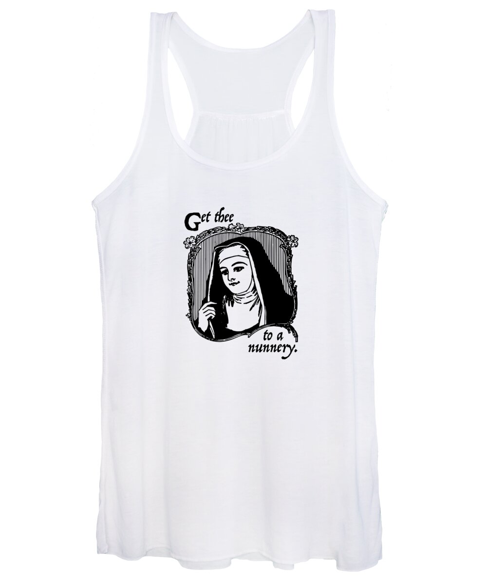 Humor Women's Tank Top featuring the digital art Funny Get Thee To A Nunnery by Jacob Zelazny