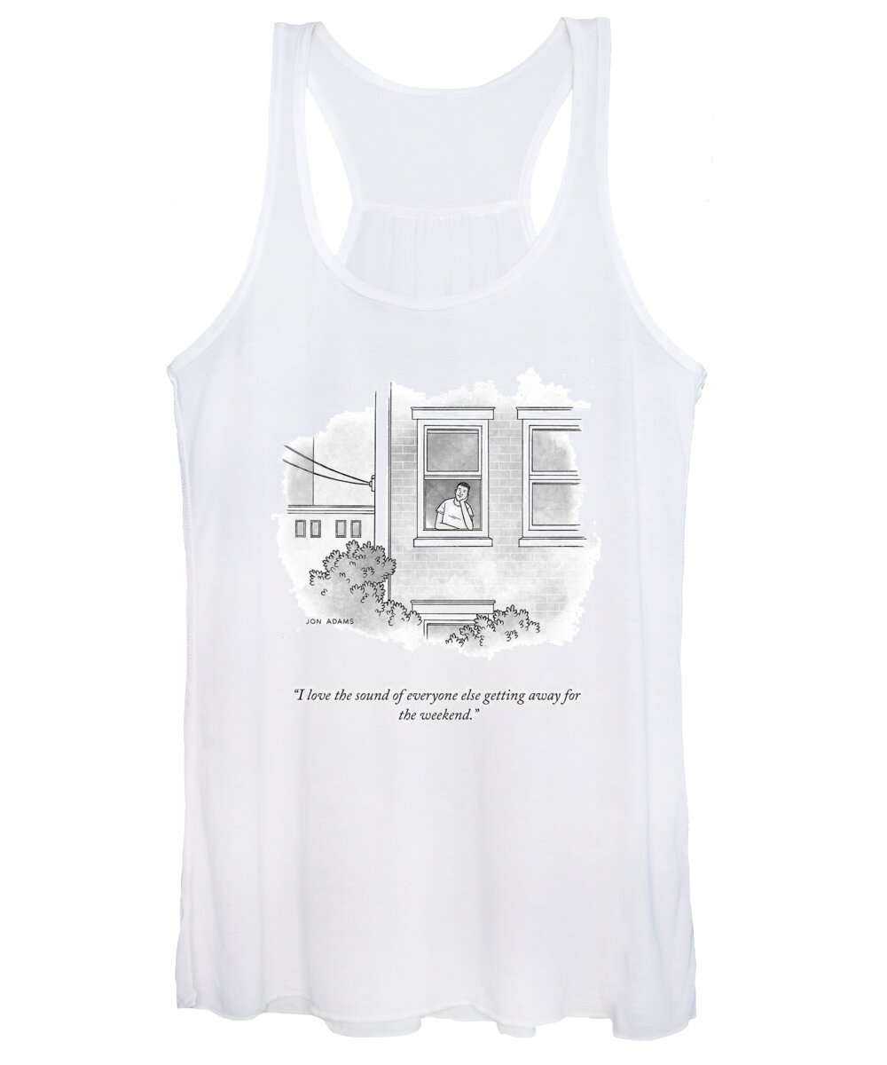 I Love The Sound Of Everyone Else Getting Away For The Weekend. Women's Tank Top featuring the drawing Getting Away For The Weekend by Jon Adams