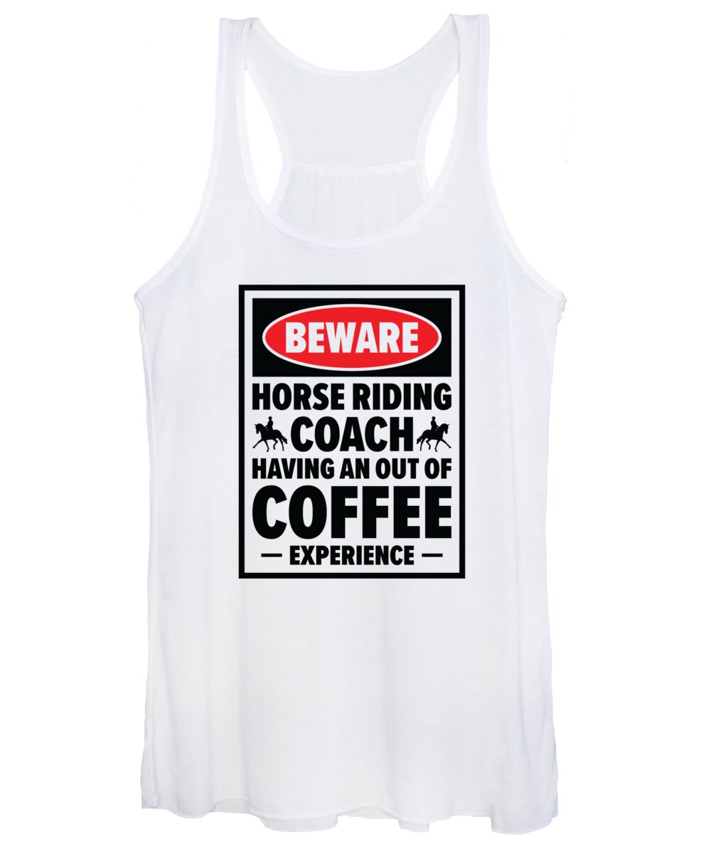 Horse Coach Women's Tank Top featuring the digital art Horse Riding Equestrian Coach Coffee Lover Sports Trainer by Toms Tee Store