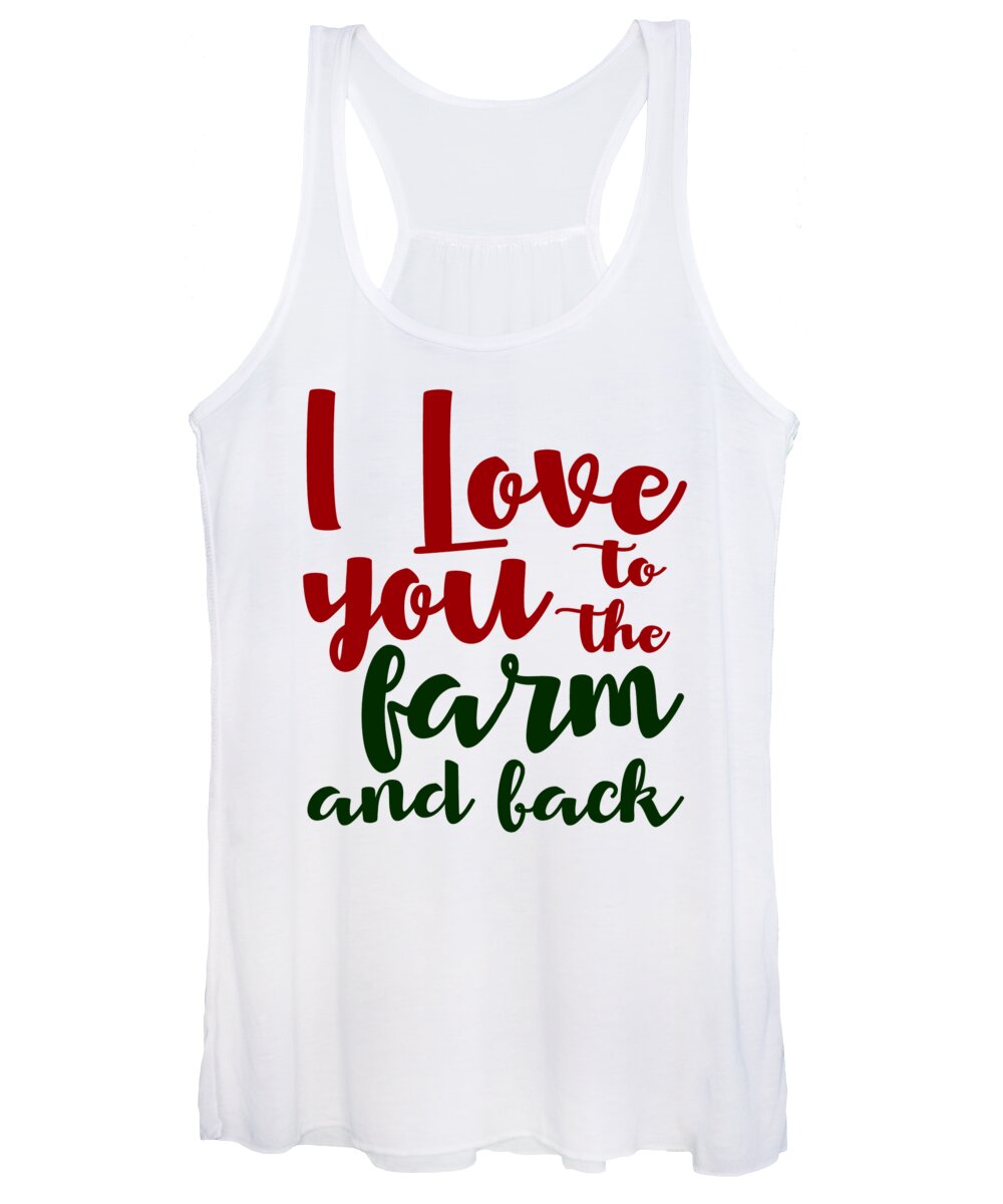 Occupation Women's Tank Top featuring the digital art I Love You To The Farm And Back by Jacob Zelazny