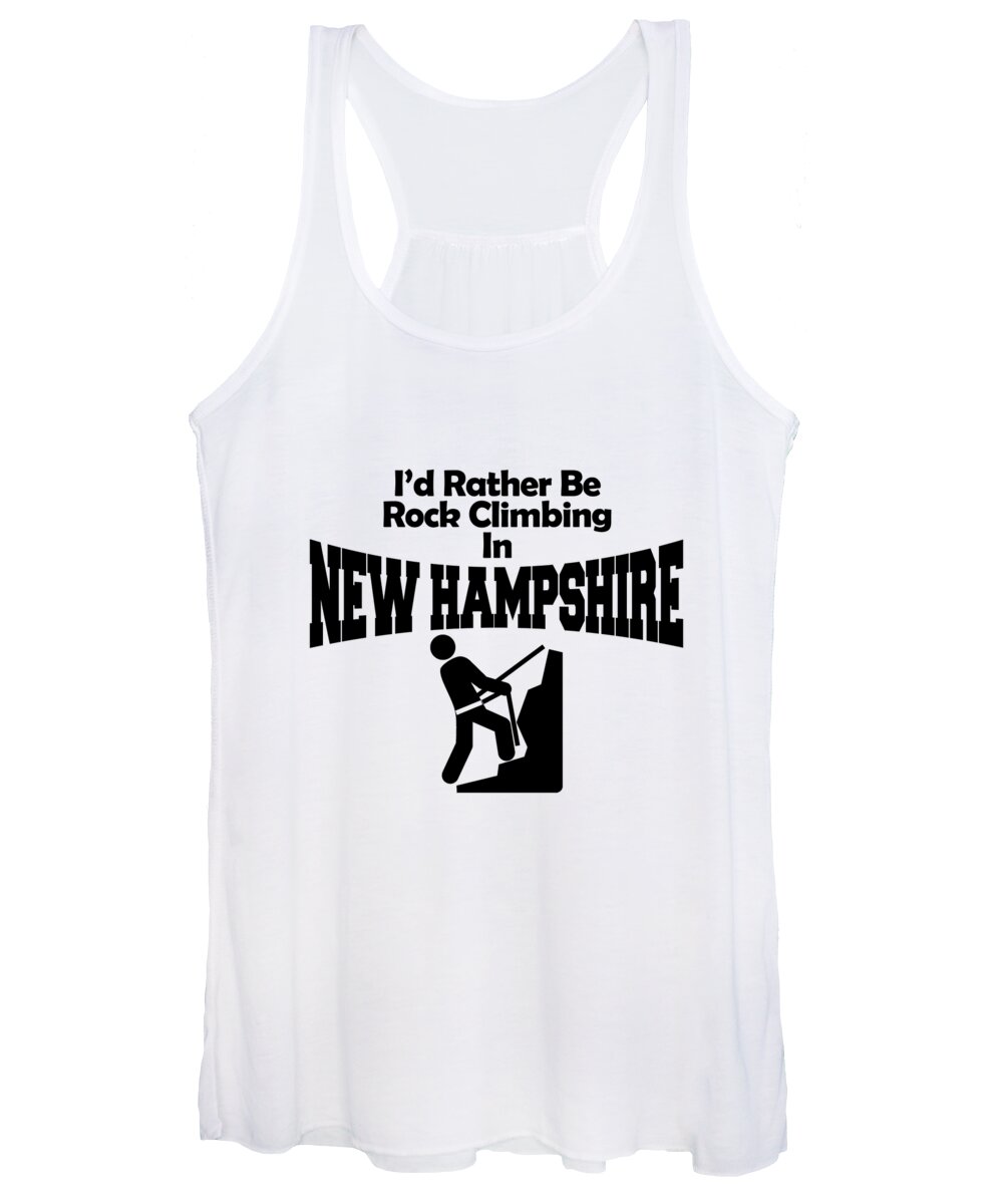 Rock Climb Women's Tank Top featuring the digital art Id Rather Be Rock Climbing In New Hampshire by Jacob Zelazny