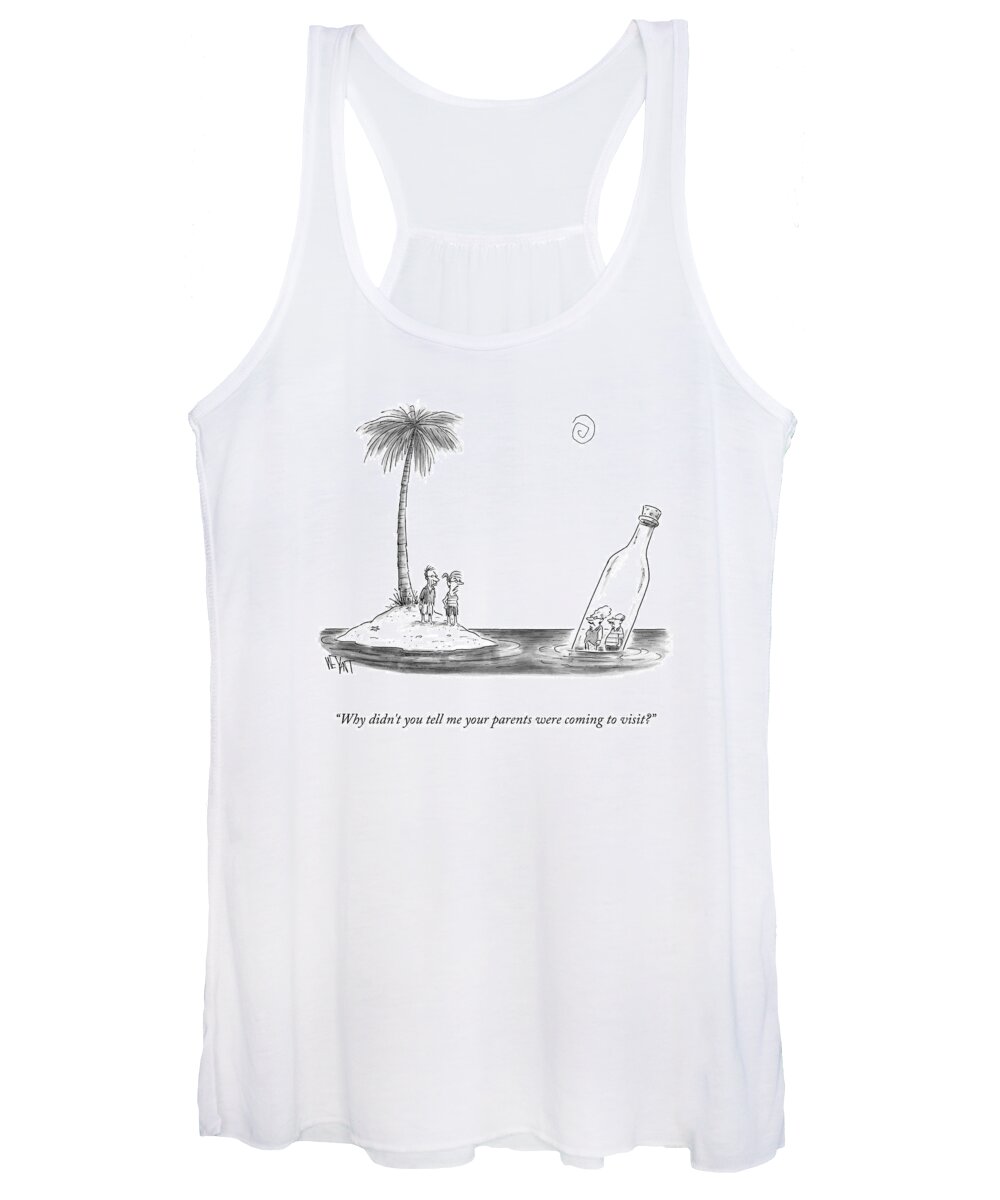 Why Didn't You Tell Me Your Parents Were Coming To Visit? Women's Tank Top featuring the drawing In Laws Visit by Christopher Weyant