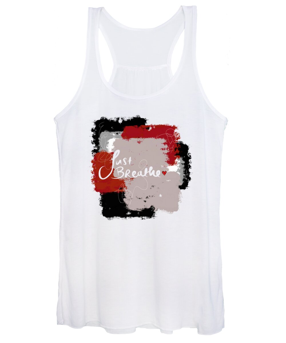 Affirmations Women's Tank Top featuring the digital art Just Breathe by Amber Lasche