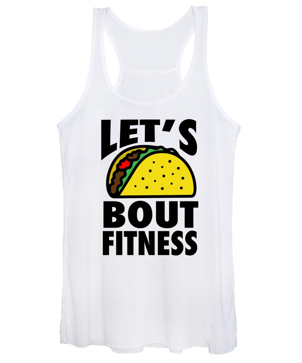 Gym Rat Women's Tank Top featuring the digital art Lets Taco Bout Fitness Funny Food Pun by Jacob Zelazny