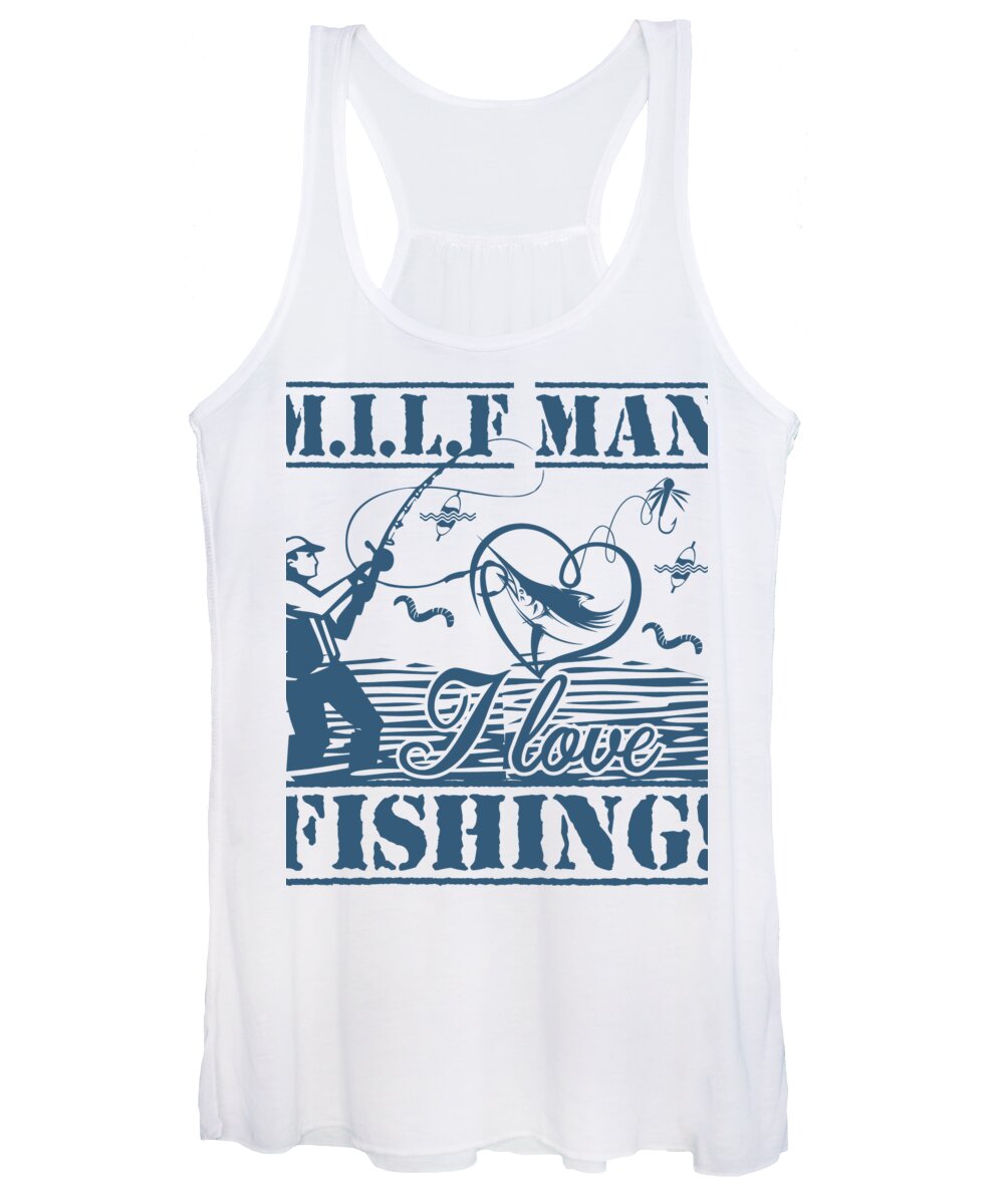 MILF Man I Love Fishing Funny Fisherman Women's Tank Top by Jacob Zelazny -  Pixels