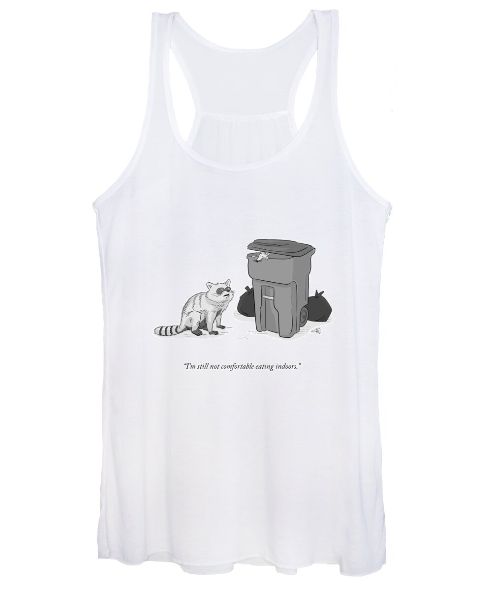 i'm Still Not Comfortable Eating Indoors. Women's Tank Top featuring the drawing Not Comfortable With Eating Indoors by Ellis Rosen
