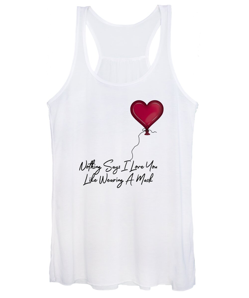 Mask Women's Tank Top featuring the photograph Nothing Says I Love You Like Wearing A Mask Balloon by Colleen Cornelius