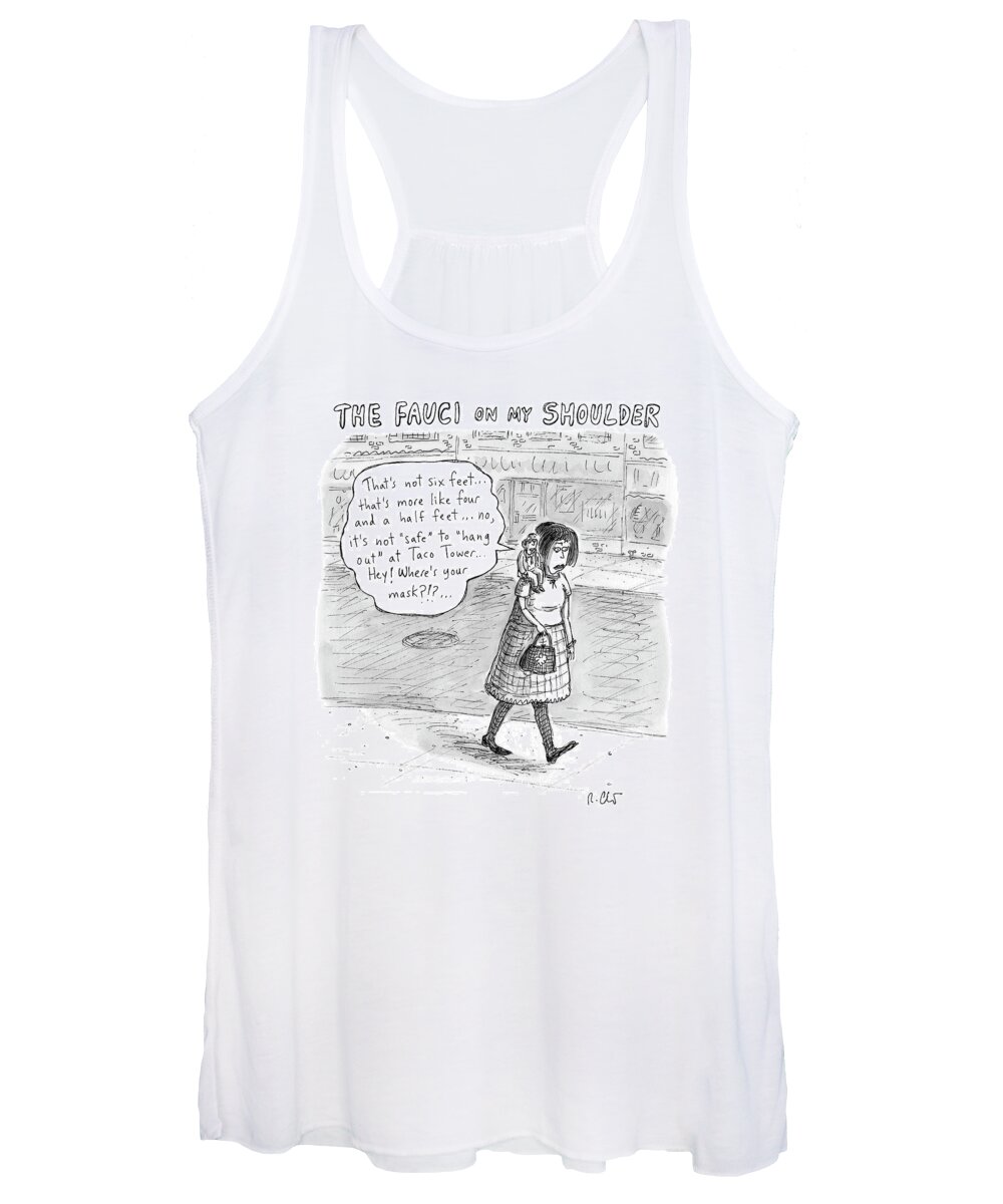 Captionless Women's Tank Top featuring the drawing The Fauci On My Shoulder by Roz Chast