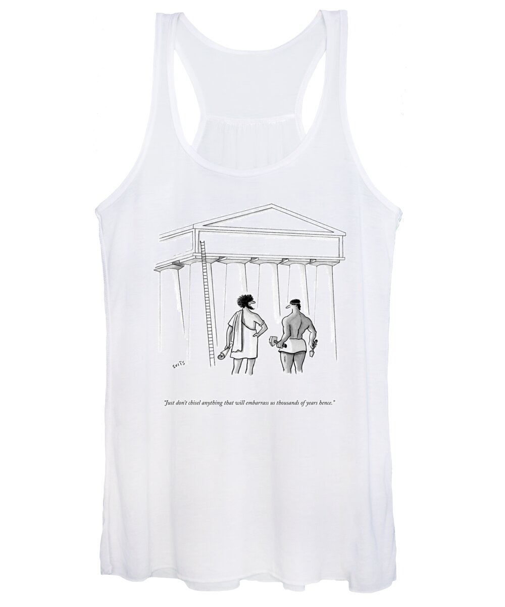 Just Don't Chisel Anything That Will Embarrass Us Thousands Of Years Hence. Roman Women's Tank Top featuring the drawing Thousands Of Years Hence by Julia Suits