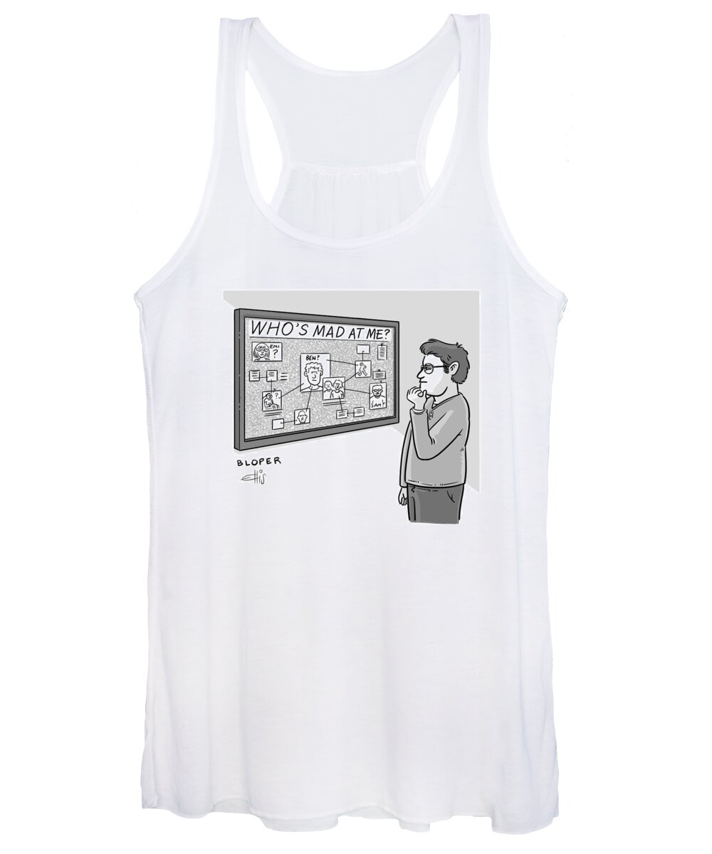 Who's Mad At Me Women's Tank Top featuring the drawing Who's Mad At Me? by Brendan Loper and Ellis Rosen
