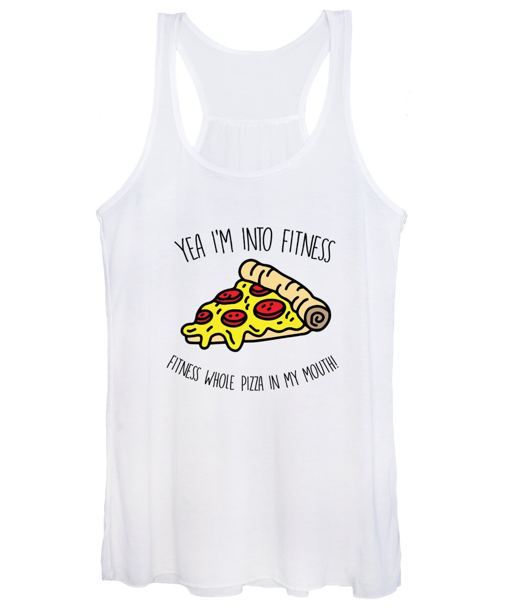 Gym Rat Women's Tank Top featuring the digital art Yea Im Into Fitness Whole Pizza In My Mouth by Jacob Zelazny