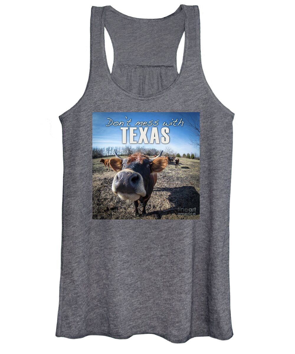 Mess Women's Tank Top featuring the digital art Don't Mess with Texas by Cheryl McClure