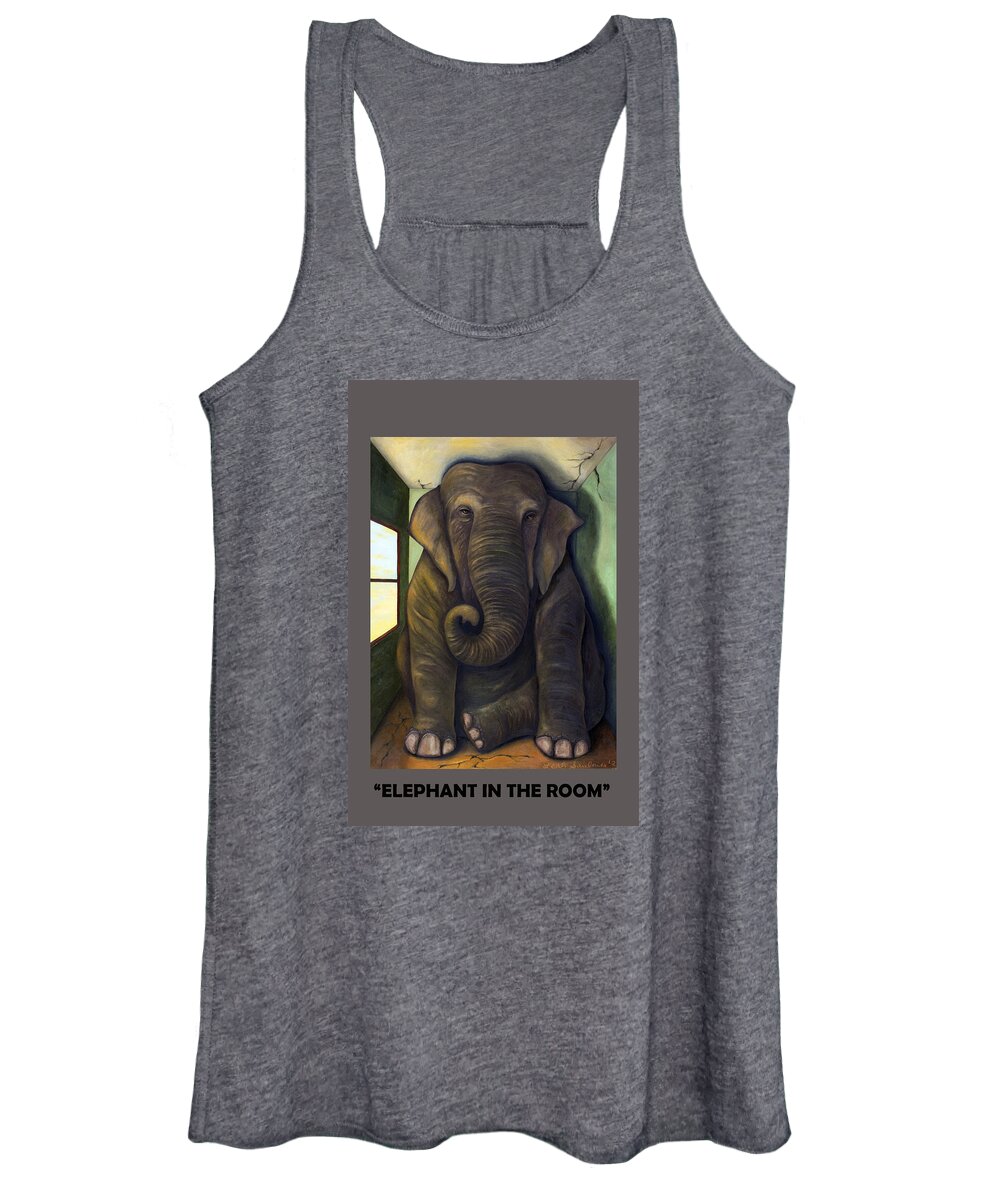 Elephant In The Room Women's Tank Top featuring the painting Elephant In The Room with Lettering by Leah Saulnier The Painting Maniac