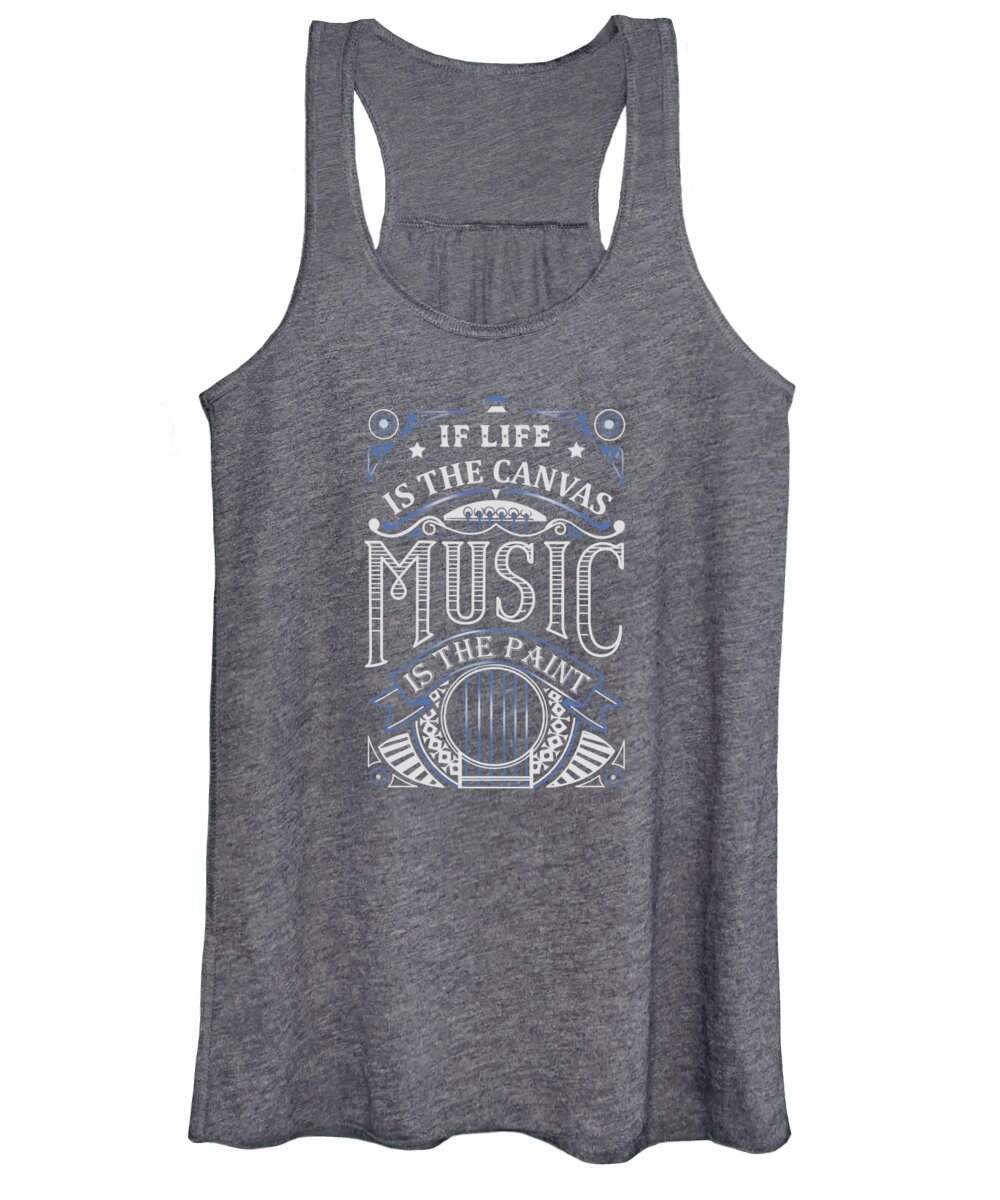 Painting Women's Tank Top featuring the painting If Life Is The Canvas Music Is The Paint by Little Bunny Sunshine