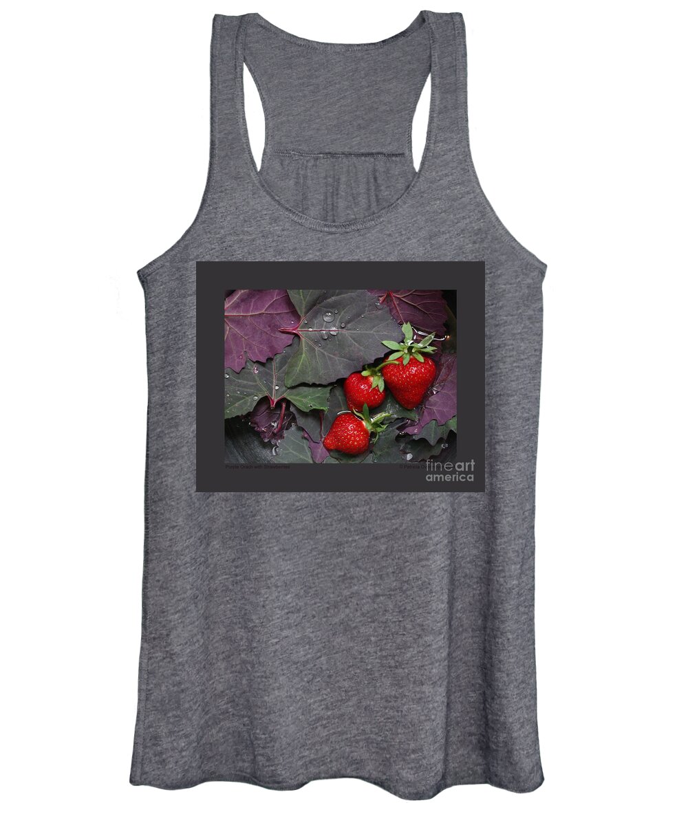 Orach Women's Tank Top featuring the photograph Purple Orach with Strawberries by Patricia Overmoyer
