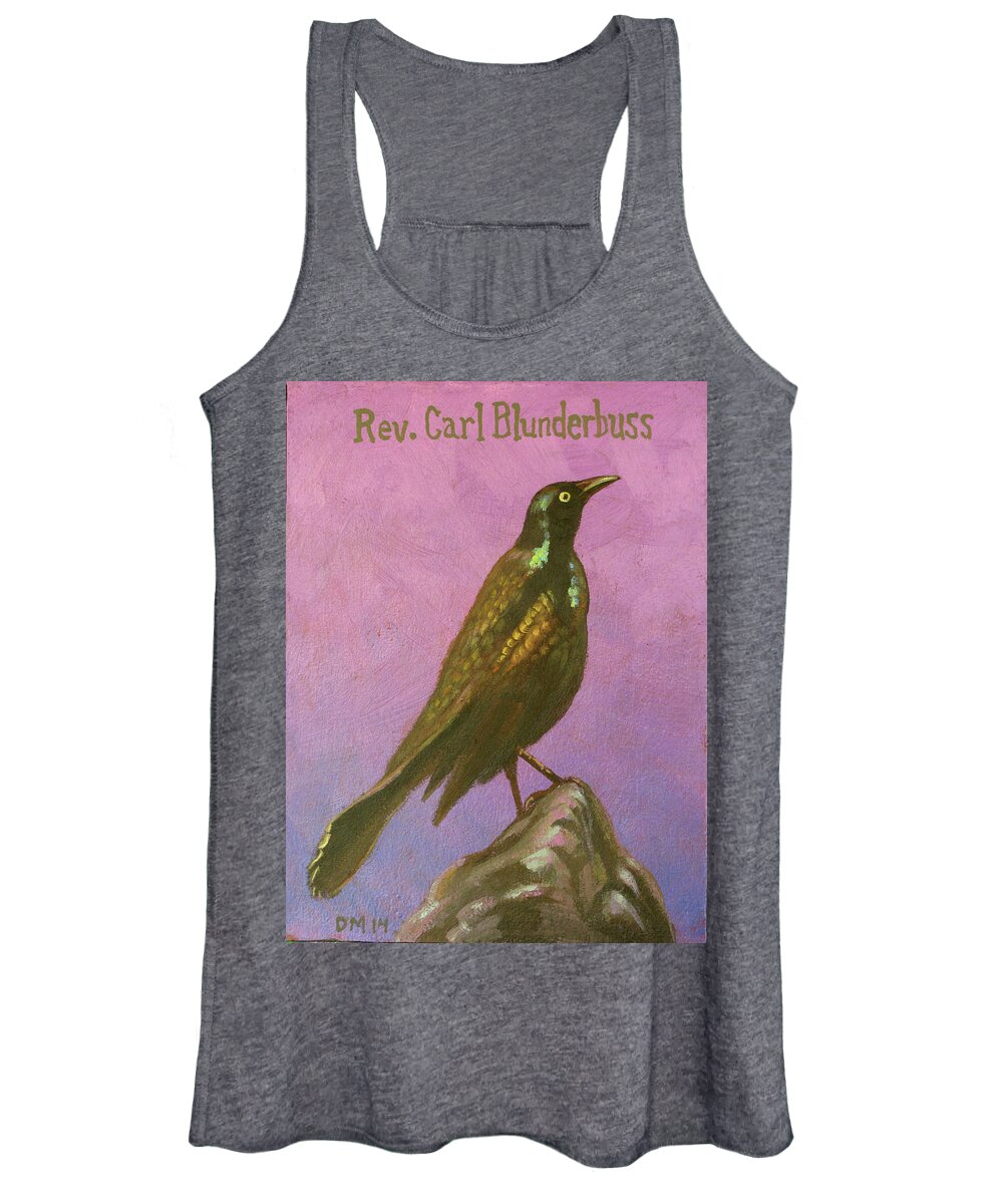 Grackle Women's Tank Top featuring the painting Rev, Carl Blunderbuss by Don Morgan
