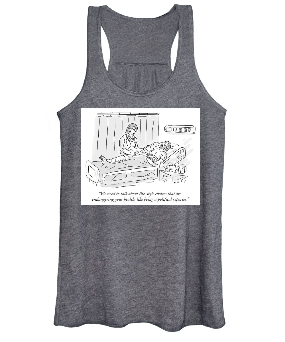 Trump Women's Tank Top featuring the drawing We need to talk about life-style choices that are endangering your health, like being a political r by Kim Warp