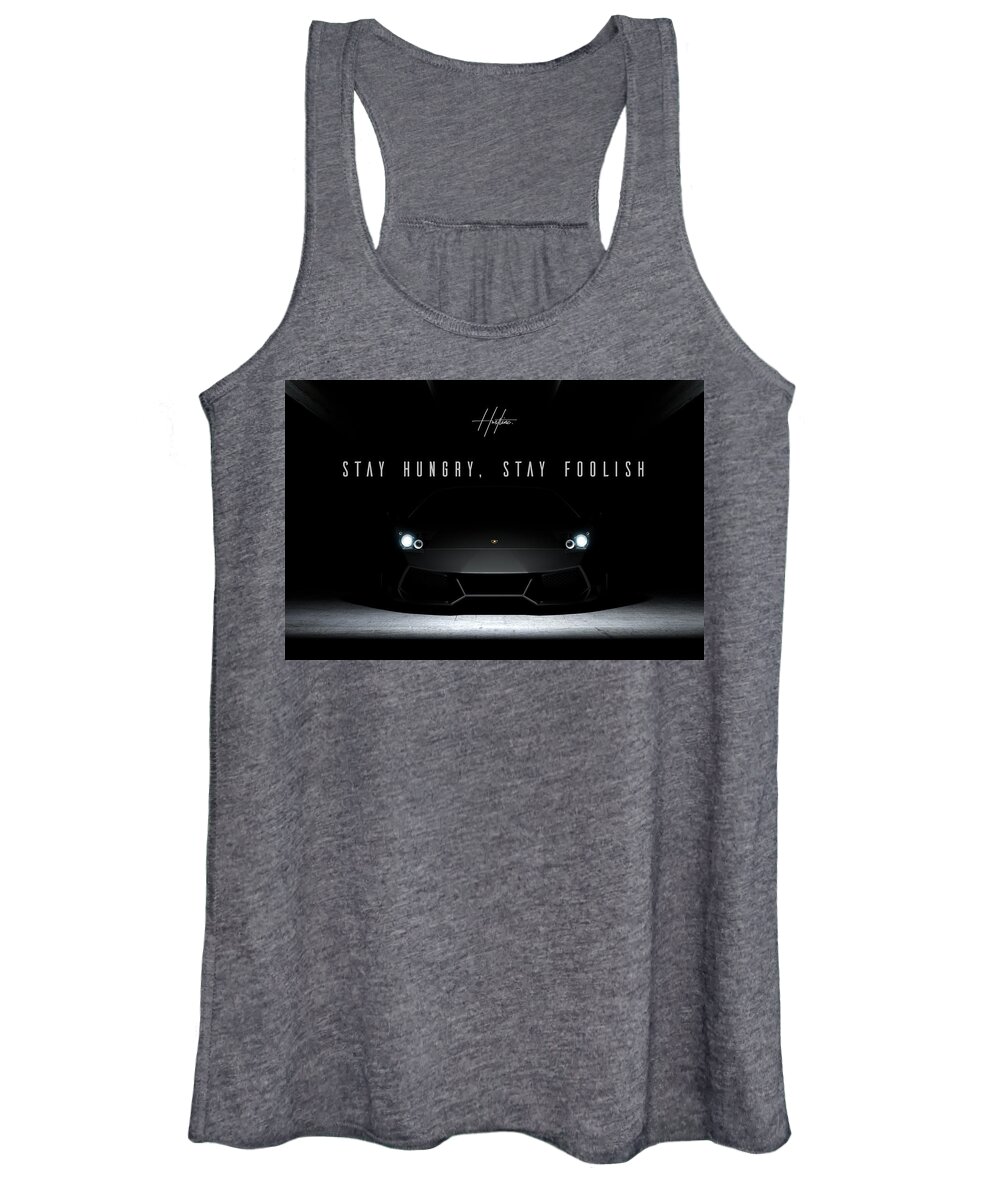  Women's Tank Top featuring the digital art Stay Hungry by Hustlinc