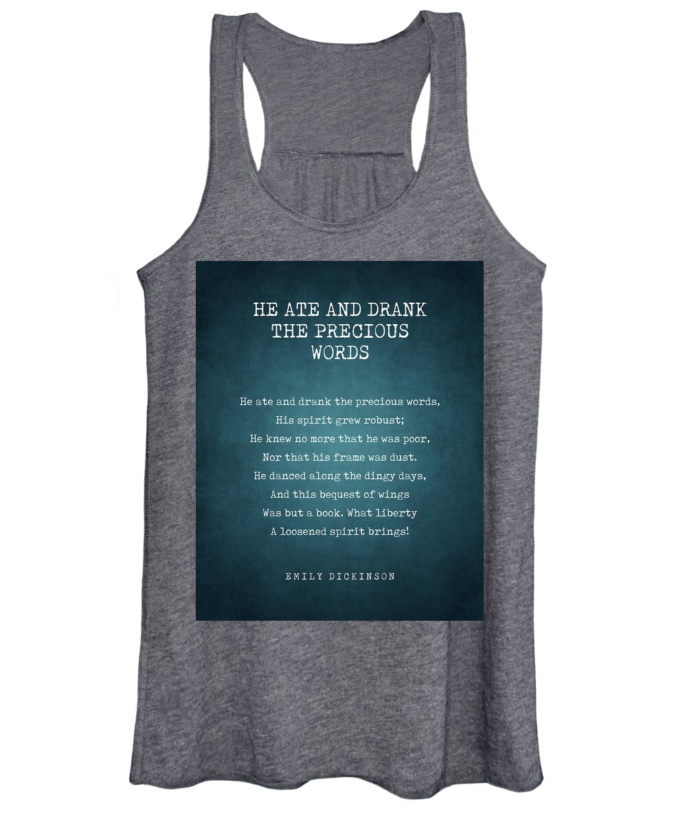 He Ate And Drank The Precious Words Women's Tank Top featuring the digital art He Ate And Drank The Precious Words - Emily Dickinson Poem - Literature - Typewriter Print #1 by Studio Grafiikka