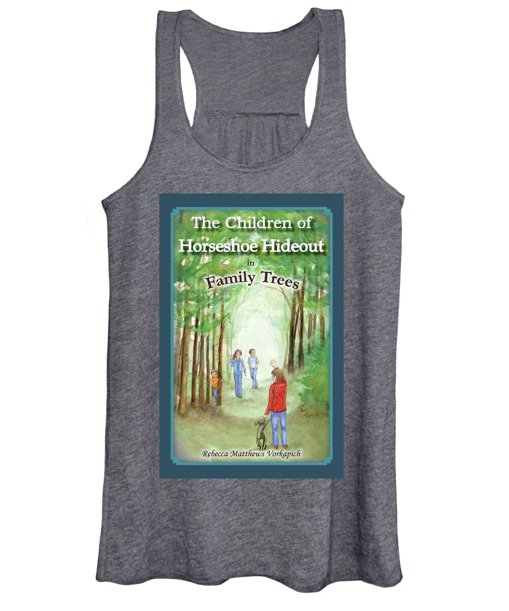 Horseshoe Hideout Women's Tank Top featuring the mixed media Cover for middle-grade novel The Children of Horseshoe Hideout in Family Trees by Rebecca Matthews