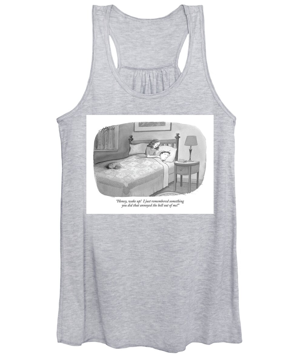 Marriage Relationships Couple Asleep Bedroom Problems

(woman Waking Up Her Husband In Bed. ) 122183 Hbl Harry Bliss Women's Tank Top featuring the drawing Honey, Wake Up! I Just Remembered Something by Harry Bliss