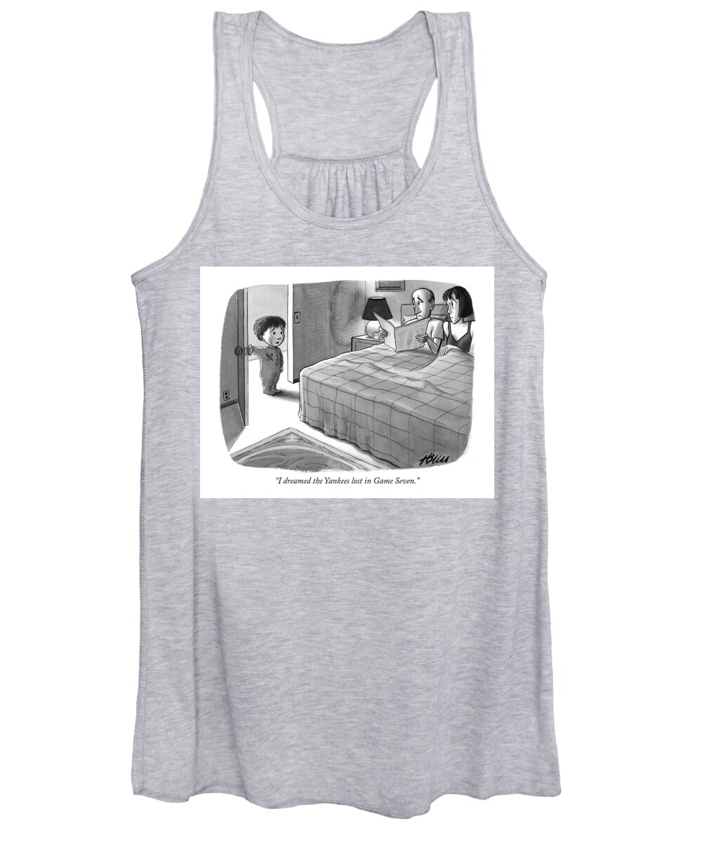 Baseball Women's Tank Top featuring the drawing I Dreamed The Yankees Lost In Game Seven by Harry Bliss